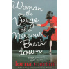 Woman on the Verge of a Nervous Breakdown - Lorna Martin