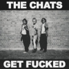 Get Fucked - The Chats LP