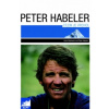 Peter Habeler Cílem je vrchol
