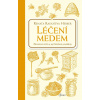 Léčení medem - Renata Raduševa Herber