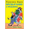Grázlik Gabo a kráľovná | Francesca Simon