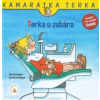 Terka u zubára - 2. vydanie - Schneider Liane