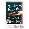 Twelve Months and a Day - Louisa Young