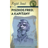 Piszkos Fred, a kapitány