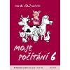 Moje počítání 6 - Mgr. Marie Gebelová