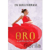 El oro se purifica con fuego - Eva Maria Rohrman
