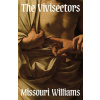 The Vivisectors