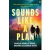 Sounds Like a Plan - Dwayne Alexander Smith, Pamela Samuels Young, Faber & Faber
