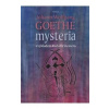 Mysteria - Goethe Johann Wolfgang, Steiner Rudolf