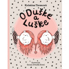 Tormová Kristína O Duške a Luške