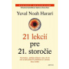 21 lekcií pre 21. storočie - Yuval Noah Harari