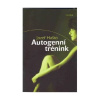Autogenní trénink (Jozef Hašto)