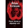 Píseň, kterou se objasňuje svět - Brian Evenson, Jakub Němeček