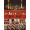 OTTOVO NAKLADATEĽSTVO Berlín za Hitlera 1933-1945