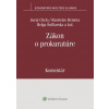 Zákon o prokuratúre Komentár - Juraj Chylo; Rastislav Remeta; Helga Šufliarska; Ivana Klorusová; Marek Mezei...