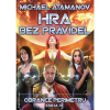 Hra bez pravidel - Obránce perimetru kniha IV. - Michael Atamanov