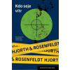 Kdo seje vítr - Hjorth Michael, Rosenfeldt Hans