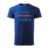 Sablio Tričko s potlačou V is for Vodka - modré M