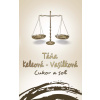 Cukor a soľ, 2. vydanie - Táňa Keleová-Vasilková