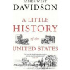 A Little History of the United States - James West Davidson