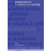 Komunikace v textu a s textem - Macurová Alena