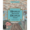 Highest Mountain Deepest Ocean