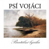 CD Psí Vojáci: Brutální Lyrika