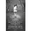 Sirotčinec slečny Peregrinové pro podivné děti - Ransom Riggs
