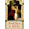 Anežka a král - Jaroslava Černá