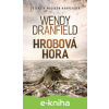 E-kniha Hrobová hora - Wendy Dranfield