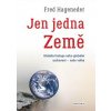 Jen jedna Země - Globální kolaps nebo globální uzdravení - naše volba - Fred Hageneder