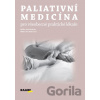 Paliativní medicína pro všeobecné praktické lékaře - Petr Herle (editor), Pavel Svoboda