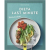 Dieta last minute – bleskové hubnutí - Nico Staniczok