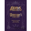 The Addams Family: Wednesday’s Library - Alexandra West, Calliope Glass