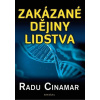 Zakázané dějiny lidstva Radu Cinamar