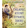 Chlapec, ktorý stratil iskru
