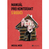 Manuál pro kont(r)akt s rodiči - Michal Misík