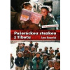 Pašeráckou stezkou z Tibetu - Jana Kopecká