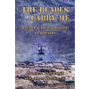 The Blades Carry Me: Inside the Helicopter War in Vietnam