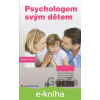 E-kniha Psychologem svým dětem - Tamara Cenková