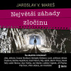 Největší záhady zločinu - Jaroslav V. Mareš (mp3 audiokniha)
