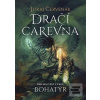 Bohatýr II Dračí carevna (Juraj Červenák)