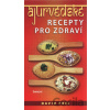 Ájurvédské recepty pro zdraví - David Frej