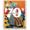 All-American Ads of the 70s - Steven Heller, Jim Heimann (editor)