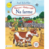 Moje prvé - hľadaj a nájdi! Na farme - Axel Scheffler