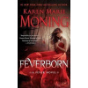 Feverborn - Karen Marie Moning
