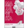 Matematika se čtyřlístkem 5 Příručka učitele - Marie Kozlová, Šárka Pěchoučková, Alena Rakoušová
