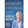 Nadmieru požehnaní - Robert Morris