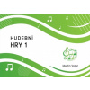 Hudobné hry 1 do hudobnej náuky