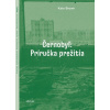 Černobyľ: Príručka prežitia
